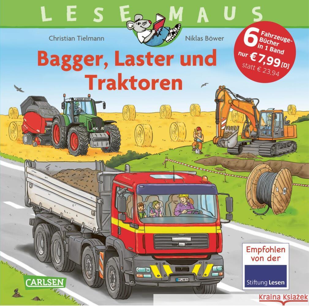 LESEMAUS Sonderbände: Bagger, Laster und Traktoren  - Alles über Fahrzeuge Tielmann, Christian 9783551681171 Carlsen - książka