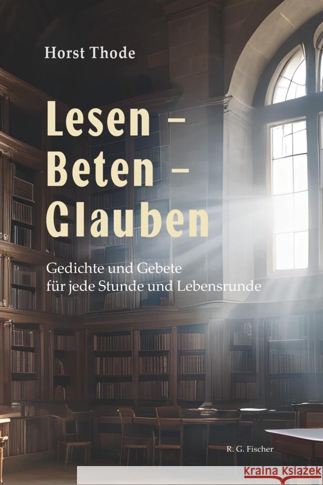 Lesen - Beten - Glauben Thode, Horst 9783830194095 Fischer (Rita G.), Frankfurt - książka