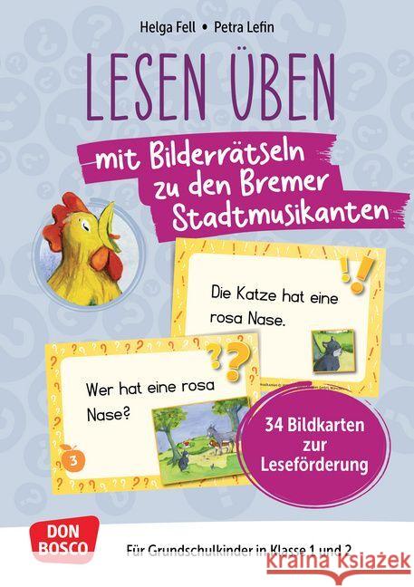 Lesen üben mit Bilderrätseln: Die Bremer Stadtmusikanten. 34 Bildkarten zur Leseförderung Fell, Helga 4260694922224 Don Bosco Medien - książka