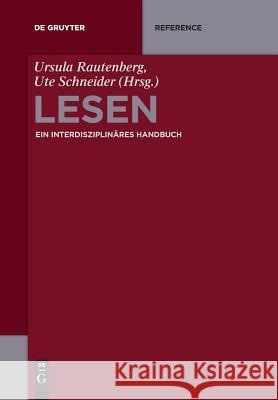 Lesen: Ein Interdisziplinäres Handbuch Ursula Rautenberg 9783110613452 de Gruyter - książka