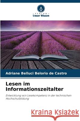 Lesen im Informationszeitalter Belluci Belório de Castro, Adriane 9783330804494 Verlag Unser Wissen - książka