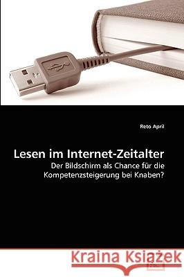Lesen im Internet-Zeitalter Reto April 9783639267631 VDM Verlag - książka