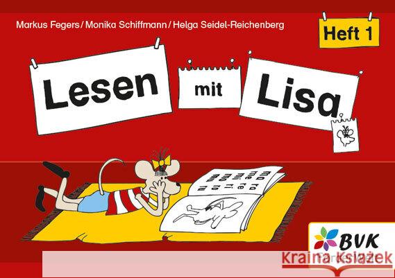 Lesen mit Lisa - Heft 1 Fegers, Markus, Schiffmann, Monika, Seidel-Reichenberg, Helga 9783965203587 BVK Buch Verlag Kempen - książka