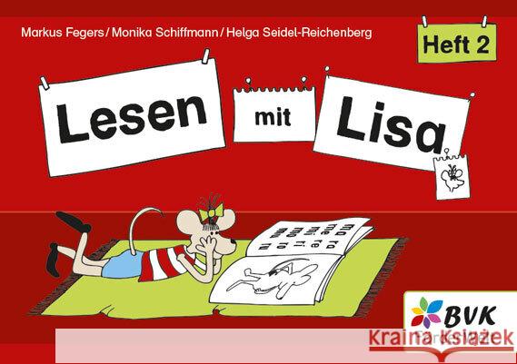 Lesen mit Lisa - Heft 2 Fegers, Markus, Schiffmann, Monika, Seidel-Reichenberg, Helga 9783965203594 BVK Buch Verlag Kempen - książka