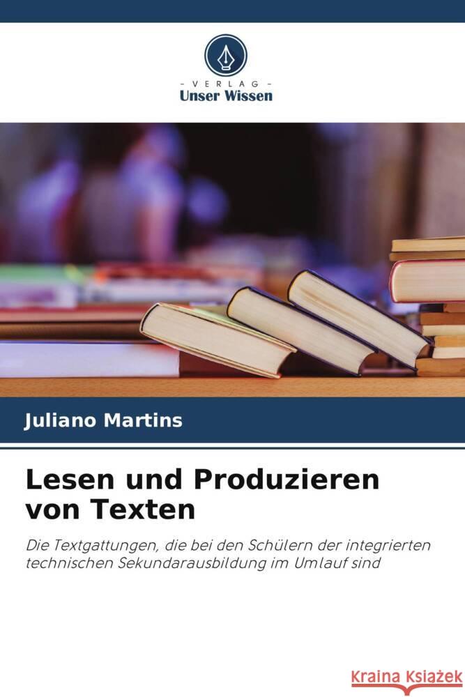 Lesen und Produzieren von Texten Martins, Juliano 9786208289850 Verlag Unser Wissen - książka