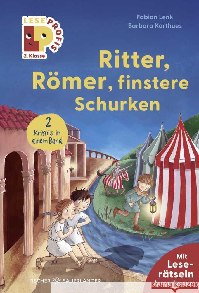 Leseprofis - Ritter, Römer, finstere Schurken, 2. Klasse (Doppelband) Lenk, Fabian 9783737374590 FISCHER Sauerländer - książka
