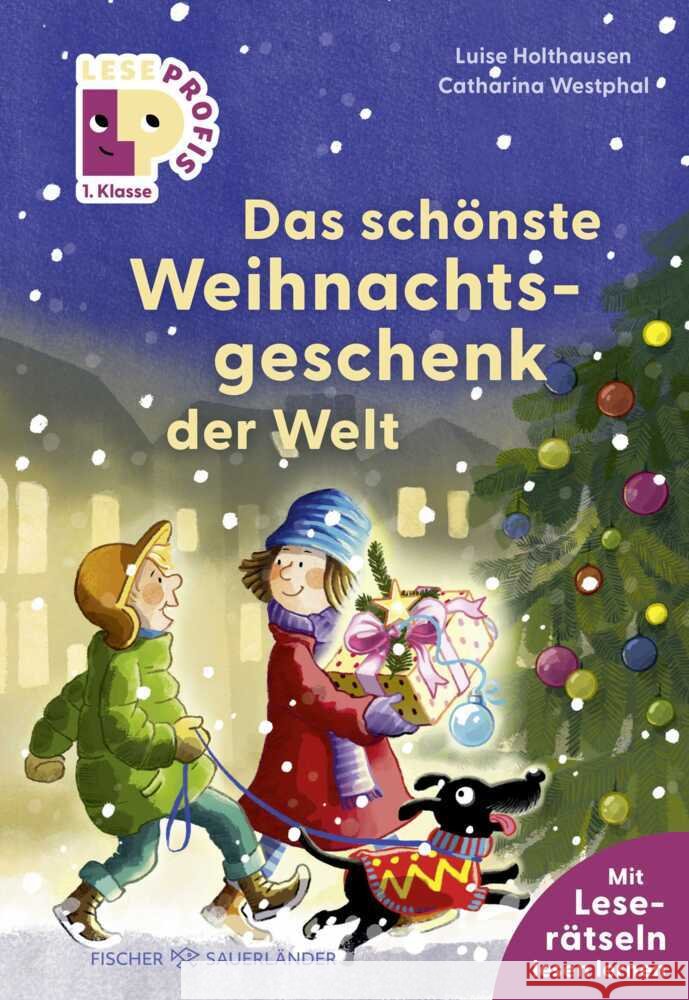 Leseprofis - Das schönste Weihnachtsgeschenk der Welt, 1. Klasse Holthausen, Luise 9783737336727 FISCHER Sauerländer - książka