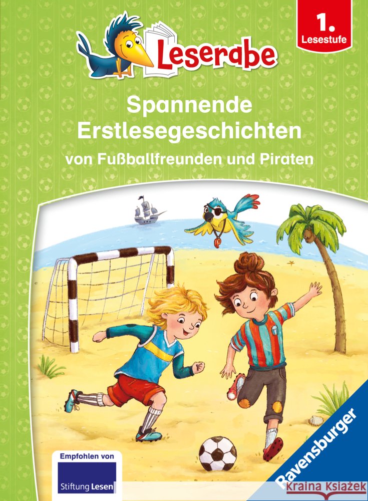 Leserabe Sonderausgaben - Spannende Erstlesegeschichten von Fußballfreunden und Piraten Tino, Ondracek, Claudia 9783473464401 Ravensburger Verlag - książka