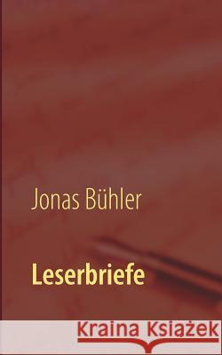 Leserbriefe Jonas Bühler 9783752846935 Books on Demand - książka