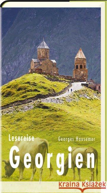 Lesereise Georgien : Zum Tschatscha in den zweiten Himmel Hausemer, Georges 9783711710543 Picus Verlag - książka