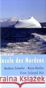 Lesereise Inseln des Nordens : Von Island bis Spitzbergen Schaefer, Barbara Knoller, Rasso  9783854529576 Picus Verlag - książka