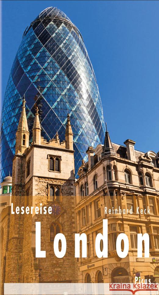 Lesereise London Keck, Reinhard 9783711711236 Picus Verlag - książka