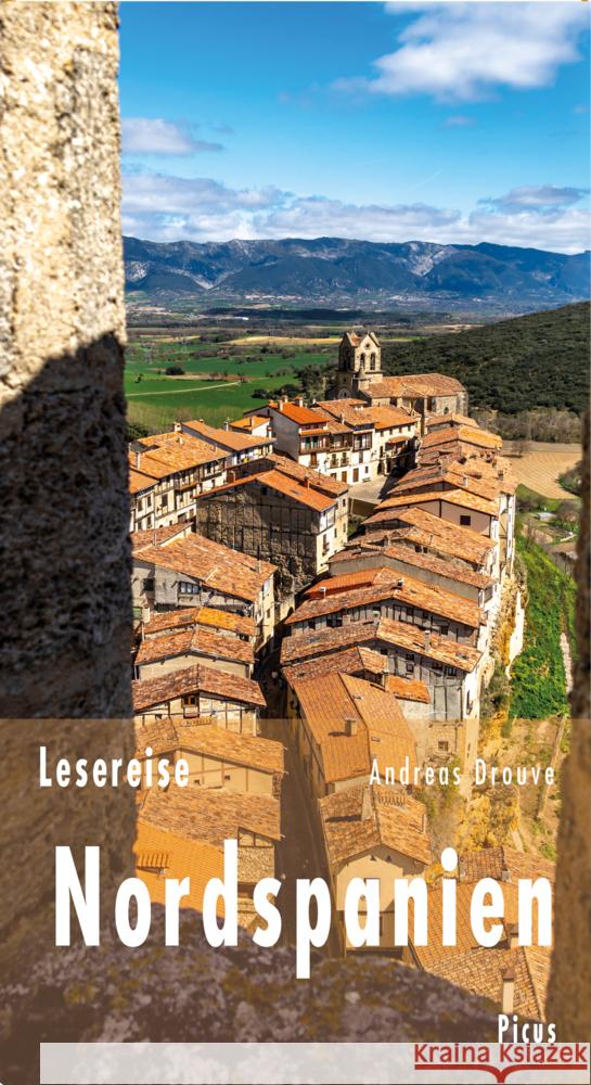 Lesereise Nordspanien Drouve, Andreas 9783711711243 Picus Verlag - książka