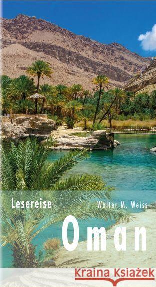 Lesereise Oman Weiss, Walter M. 9783711711229 Picus Verlag - książka