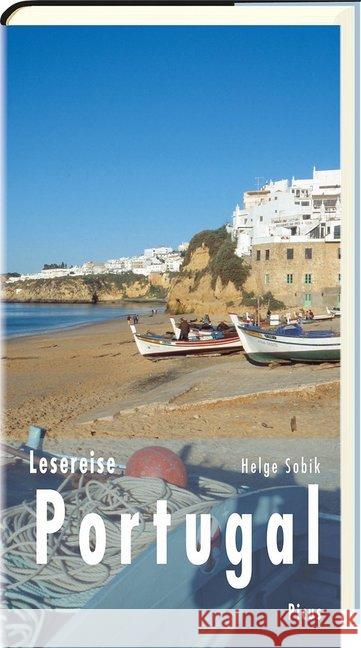Lesereise Portugal : Die Fischer, die die Zeit anhalten Sobik, Helge 9783711710857 Picus Verlag - książka