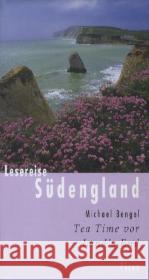 Lesereise Südengland : Tea Time vor Land's End Bengel, Michael 9783711710222 Picus Verlag - książka