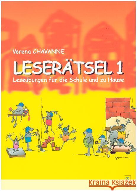 Leserätsel. Bd.1 : Leseübungen für die Schule und zu Hause Chavanne, Verena 9783707410075 G & G Verlagsgesellschaft - książka