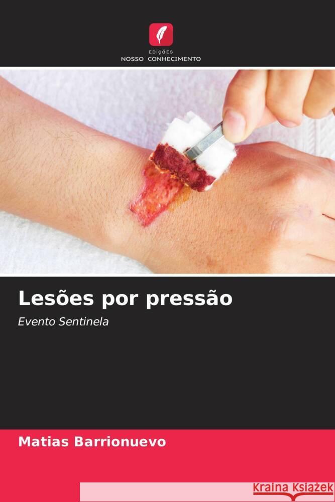 Lesões por pressão Barrionuevo, Matías 9786205053508 Edições Nosso Conhecimento - książka