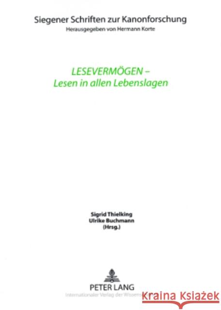 Lesevermoegen - Lesen in Allen Lebenslagen: Unter Mitarbeit Von Wiebke Dannecker Korte, Hermann 9783631575420 Peter Lang Gmbh, Internationaler Verlag Der W - książka