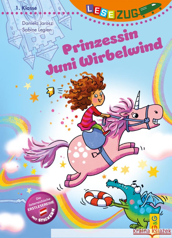 LESEZUG/1. Klasse: Prinzessin Juni Wirbelwind Jarosz, Daniela 9783707426328 G & G Verlagsgesellschaft - książka