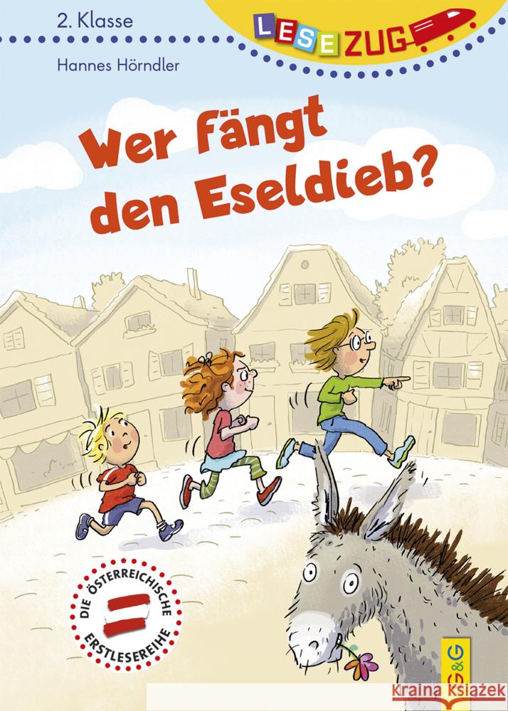 LESEZUG/2. Klasse: Wer fängt den Eseldieb? Hörndler, Hannes 9783707425789 G & G Verlagsgesellschaft - książka