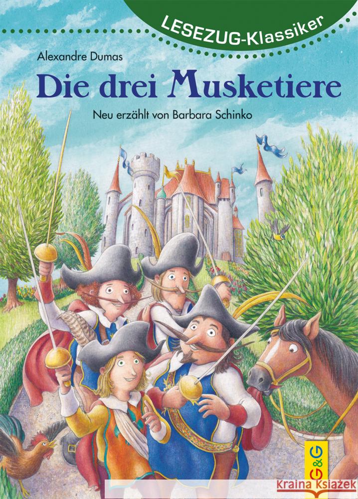 LESEZUG/Klassiker: Die drei Musketiere Schinko, Barbara 9783707423549 G & G Verlagsgesellschaft - książka