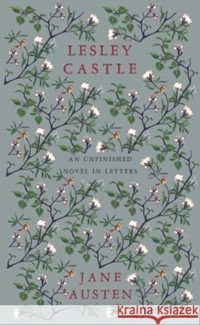 Lesley Castle: An Unfinished Novel in Letters Jane Austen 9781804470961 Renard Press Ltd - książka