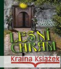 Lesní chrám Hana Škodová 9788072298716 Petrklíč - książka