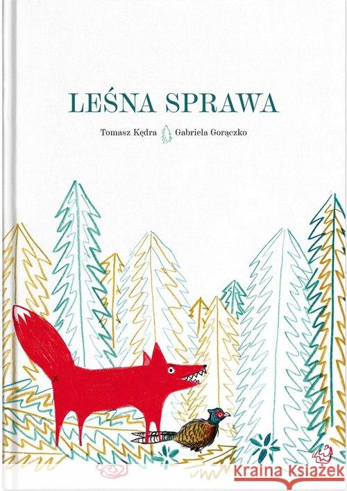 Leśna sprawa Tomasz Kędra 9788395375682 Wolno - książka