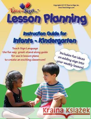 Lesson Planning Instruction Guide: Infant - Kindergarden Michael S. Huble Lillian I. Huble 9781493733613 Createspace - książka