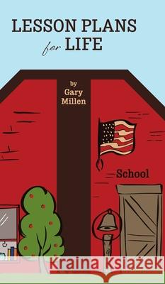Lesson Plans for Life Gary Millen 9780228848318 Tellwell Talent - książka