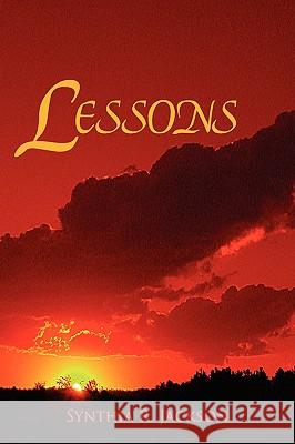 Lessons Synthia R. Jackson 9781420869255 Authorhouse - książka