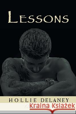 Lessons: Author's Cut Delaney, Hollie 9781477276761 Authorhouse - książka