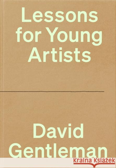 Lessons for Young Artists David Gentleman 9780241692813 Penguin Books Ltd - książka