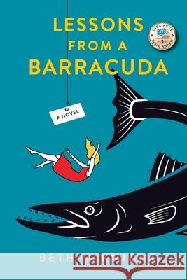 Lessons from a Barracuda Beth McKnight 9781977273413 Outskirts Press - książka