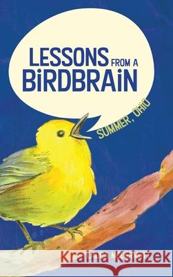 Lessons from a Birdbrain Laura McDermott Katie Risor 9781736041628 Laura McDermott - książka