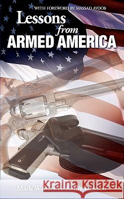 Lessons from Armed America Kathy Jackson Mark Walters 9781453685556 Createspace - książka