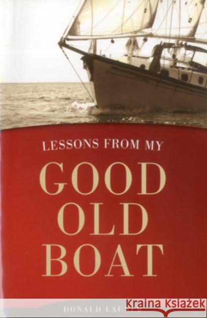 Lessons from My Good Old Boat Launer, Donald 9781574092509 Sheridan House - książka