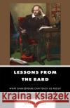 Lessons from the Bard Marie Wiles 9781475870008 Rowman & Littlefield