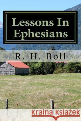 Lessons From The Book of Ephesians Boll, R. H. 9781539518884 Createspace Independent Publishing Platform - książka