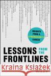 Lessons from the Frontline: Insights from a Career in Cybersecurity Assaf (Qualtrics; PayPal) Keren 9781394395385 Wiley
