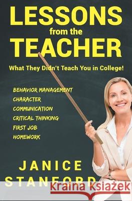 Lessons from the Teacher Janice Stanford 9781644622872 Page Publishing, Inc. - książka
