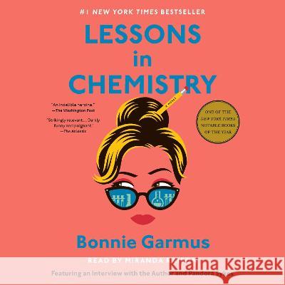 Lessons in Chemistry: A Novel Bonnie Garmus, Miranda Raison, Bonnie Garmus 9780593862407 Random House USA Inc - książka