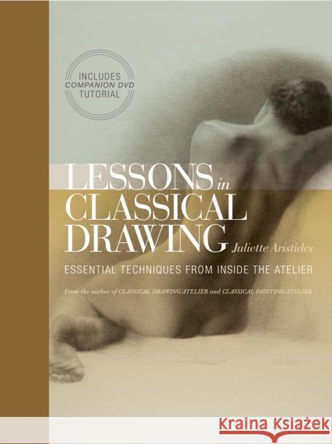 Lessons in Classical Drawing J Aristides 9780823006595 Watson-Guptill Publications - książka