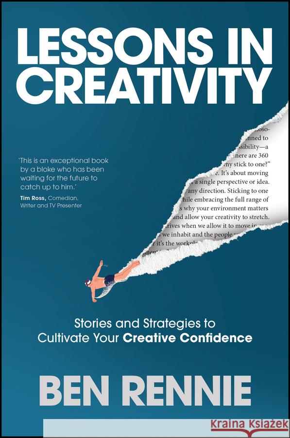 Lessons in Creativity Ben Rennie 9781394331130 Wiley - książka
