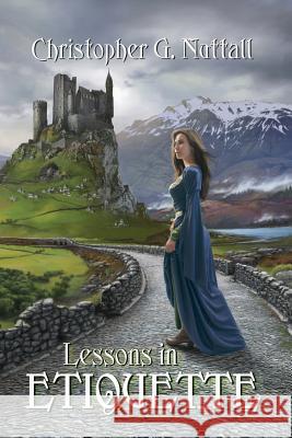 Lessons in Etiquette Christopher G. Nuttall 9781606193006 Paladin Timeless Books - książka