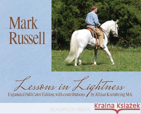 Lessons in Lightness: Expanded Full Color Edition Mark Russell, Jillian Kreinbring M S, Hela Russell 9781948717014 Xenophon Press LLC - książka