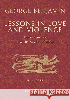 Lessons in Love and Violence: Opera in Two Parts, Full Score Benjamin, George 9780571541096 Faber Music Ltd - książka