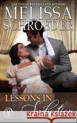 Lessons in Seduction Melissa Schroeder 9781977852144 Createspace Independent Publishing Platform - książka