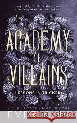 Lessons in Trickery: Hermes and Hekate Greek Mythology Romantasy Ever King 9781069563620 Everkingdom Inc - książka